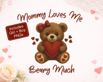 Mommy Loves Me Beary Much PNG, Baby Teddy Bear Design, New Baby Shirt PNG fir Sublimation, New Mom Gift, DIY Crafts