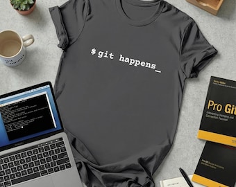 git happens T-Shirt, Funny Developer Gift, Coding Humor, Programmer Tee, Command Line, Version Control, Software Engineer, IT Pun, Linux