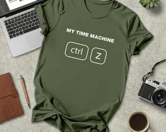 Camiseta de My Time Machine CTRL Z, divertida camiseta de Ctrl Z Deshacer, regalo para gamers de PC, camiseta para usuarios de Windows, humor para desarrolladores, chistes de programación, friki de la tecnología, trabajo de oficina