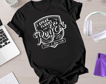 I Speak Fluent RegEx Shirt | Funny Programmer Gift | Regular Expression Humor | Web Developer Tee | Data Scientist | Coding Joke | Python