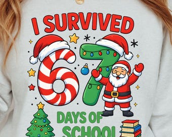 Ich überlebte 67 sechs sieben Tage Schule PNG, Lehrer Schule PNG, Abschlussfeier PNG, Kinder Schuldesign, saisonale Weihnachten PNG, Schüler Design