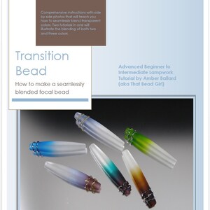 Transition Bead Lampwork Tutorial Blending Transparent Color for Adv. Beginner to Int. Bead Maker by That Bead Girl 2 in 1 image 1