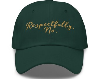 Respeitosamente, nada de bonés de beisebol bordados. Presentes engraçados para ela. Boné sarcástico para ele.