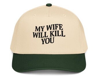 "Meine Frau wird dich umbringen bestickte 5-Panel Cap Humorvolle Ehemann Geschenk."