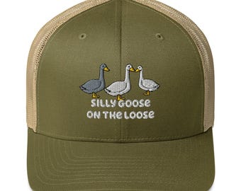 Silly Goose on the loose embroidered Trucker Cap Silly Goose hat Sarcastic Goose Gifts Funny Goose Bumps Christmas gifts