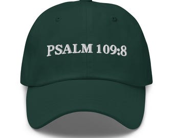 Salmo 109:8 Cappello da papà ricamato Prega per Trump Anti Trump FDT Liberale Cristiano Nazionalismo Resisti all'oligarchia Democratico Sinistra