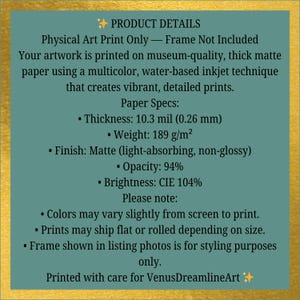 May include: A teal product details card with gold borders. The text details the print's specifications, including a thickness of 0.26 mm, a weight of 189 g/m&sup2;, and a matte finish. The card also notes the print's opacity and brightness.