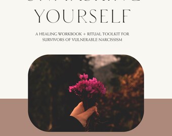 Unmask Yourself: A Healing Workbook