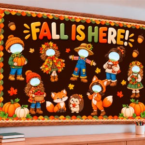 May include: A rectangular bulletin board display with a brown background and a border of autumn leaves. The text FALL IS HERE! appears at the top. It features illustrations of children and animals with blank face cutouts for photos.