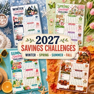 May include: A set of four 2027 savings challenge trackers featuring seasonal themes. The winter sheet shows a penguin, the spring sheet displays a cottage, the summer sheet includes a flamingo, and the fall sheet depicts a fox, all with calendars.