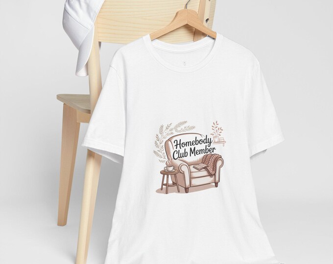 Homebody Club Member Tee | Introvert Holiday, Cozy Hygge Graphic