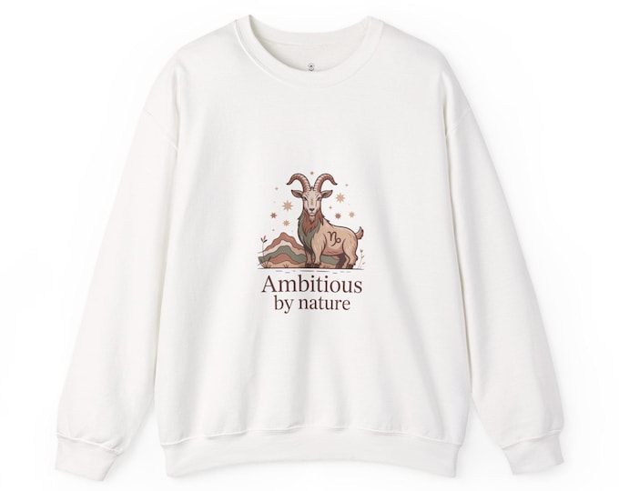 Ambitious by Nature Goat Illustration sweatshirt | Capricorn Goat Crewneck