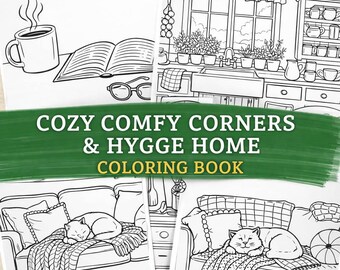Cozy Comfy Corners & Hygge Home Coloring Book for Adults