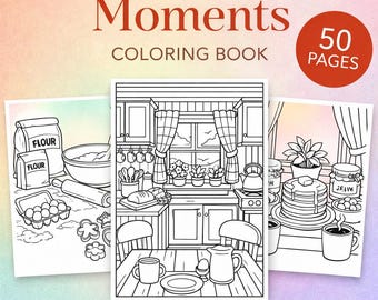 Cozy Kitchen Moments Coloring Book | 50 Printable Pages | Relaxing Kitchen Scenes | Digital Download PDF