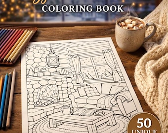 Cozy Winter Cabin Coloring Book, 50 Unique Scenes, Adults Relaxation (PDF Download)