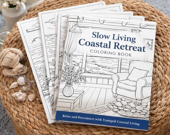 Slow Living Coastal Retreat Adult Coloring Book: Peaceful Seaside Relaxation