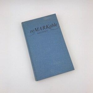 Vintage Cookbook, ReMARKable Recipes, From The Recipe File Of Mrs. Mark O. Hatfield, First Lady Of Oregon