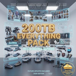 May include: A digital bundle graphic with the text "200TB EVERYTHING PACK MEGA DIGITAL BUNDLE". The image features categories like Anime, Animals, Superheroes, Gaming, Vehicles, and Gadgets. Includes "Digital Download Only" text.
