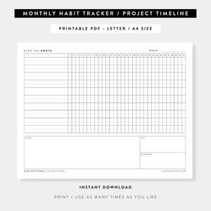 May include: A printable PDF habit tracker and project timeline. The black text on the white background reads "MONTHLY HABIT TRACKER / PROJECT TIMELINE" and "PRINTABLE PDF - LETTER / A4 SIZE". The document includes sections for notes and a key.