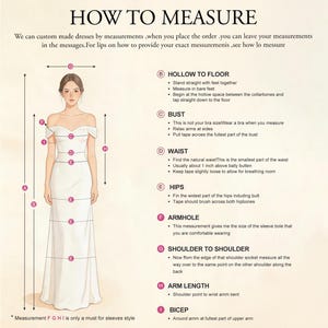 May include: An instructional diagram titled HOW TO MEASURE featuring a line drawing of a figure in a white off-the-shoulder gown. The image includes labelled points A through I with corresponding text instructions for measuring hollow to floor, bust, waist, hips, armhole, shoulder to shoulder, arm length, and bicep.