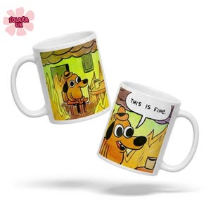 This is Fine Mug, Meme Mug, Funny Gift, This is Fine Dog, Mug gift
