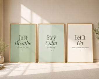 Minimalist Affirmation Print Set, Just Breathe Stay Calm Let It Go Posters (Digital Download)