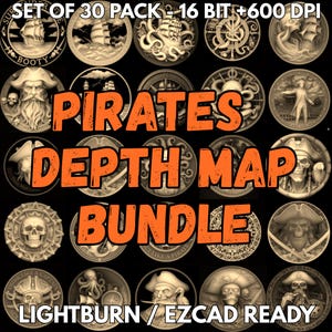 May include: A collection of 30 pirate-themed designs, each circular with detailed illustrations. The designs include pirate ships, skulls, and nautical elements. The text "PIRATES DEPTH MAP BUNDLE" is prominently displayed in orange. The text "LIGHTBURN / EZCAD READY" is also visible.