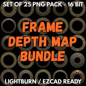 Puede incluir: Un conjunto de 25 marcos circulares de color bronce con diseños intrincados, dispuestos sobre un fondo negro. El texto "FRAME DEPTH MAP BUNDLE" se muestra en letras de bloque naranja. También se ve el texto "SET OF 25 PNG PACK - 16 BIT" y "LIGHTBURN / EZCAD READY".
