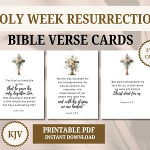 May include: Three white Bible verse cards with floral cross designs. The cards feature text from John 3:16, Isaiah 53:5, and Romans 5:8. The cards are labeled as 3"x4" and are available as a printable PDF.