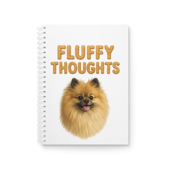 Fluffy Thoughts Spiral Notebook | Pomeranian Dog Journal