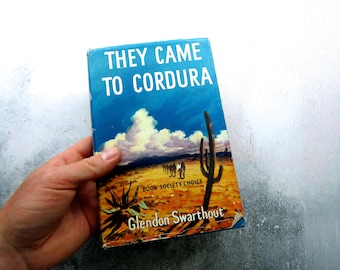 1958 Edition They Came to Cordura Hardback Book