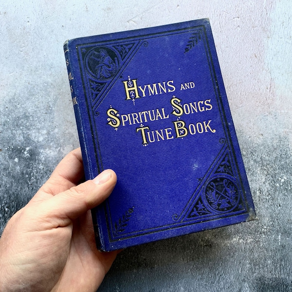 Hymns and Spiritual Songs Tune Book Antique Hardback