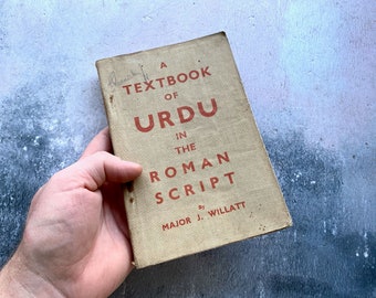 A Textbook of Urdu in the Roman Script by Major J. Willatt 1945