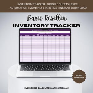 May include: A laptop displaying an inventory tracker spreadsheet. The screen shows a purple and white table with columns for item details. Text at the top reads "Basic Reseller INVENTORY TRACKER." The image also includes "Instant Download" text.