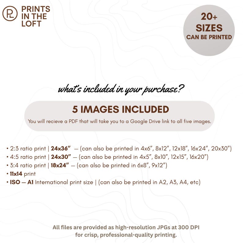 以下が含まれることがあります： Prints in the Loftのデジタルプリントの広告。画像には「5 IMAGES INCLUDED」というテキストと、61x91cmと61x76cmのオプションを含む印刷サイズの詳細が含まれています。プリントは高解像度のJPGです。