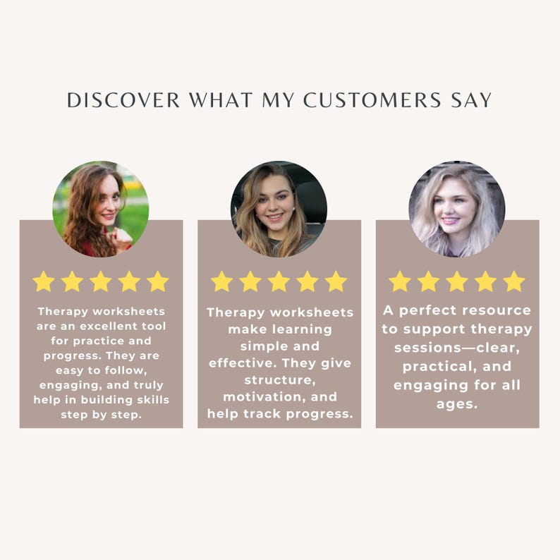 May include: Image featuring customer testimonials about therapy worksheets. The image includes three customer reviews with headshots, star ratings, and text describing the worksheets' benefits, such as ease of use and effectiveness.