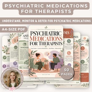 May include: A digital A4-size PDF reference guide titled Psychiatric Medications for Therapists. The cover features an illustration of a therapist and client in chairs, with interior pages displaying medication information, side effects, and referral skills.