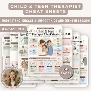 May include: A collection of A4-size PDF cheat sheets for child and teen therapists. The documents feature text, illustrations, and icons organized by developmental stages, including infancy, toddlerhood, and ages 12-18, with a 60-page total count.