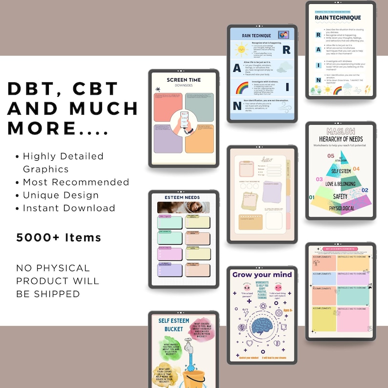 May include: A collection of digital worksheets displayed on tablets, featuring topics like DBT, CBT, and self-esteem. The image includes text such as "Screen Time," "Rain Technique," and "Maslow Hierarchy of Needs." The overall theme is mental health and self-improvement resources.