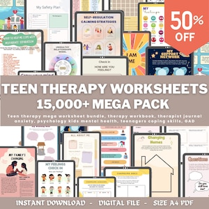 May include: A collection of digital teen therapy worksheets displayed on tablets. The worksheets cover topics like self-regulation, relationships, and feelings. The image includes the text "TEEN THERAPY WORKSHEETS 15,000+ MEGA PACK" and "50% OFF".