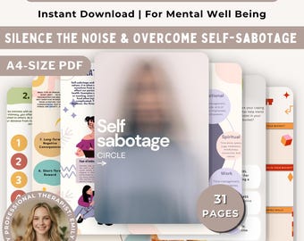 Peut inclure: Un document numérique PDF de 31 pages au format A4 intitulé Self Sabotage Cycle. Les pages contiennent des textes éducatifs, des illustrations de personnes et des diagrammes sur le bien-être mental, incluant des sections émotionnelles.