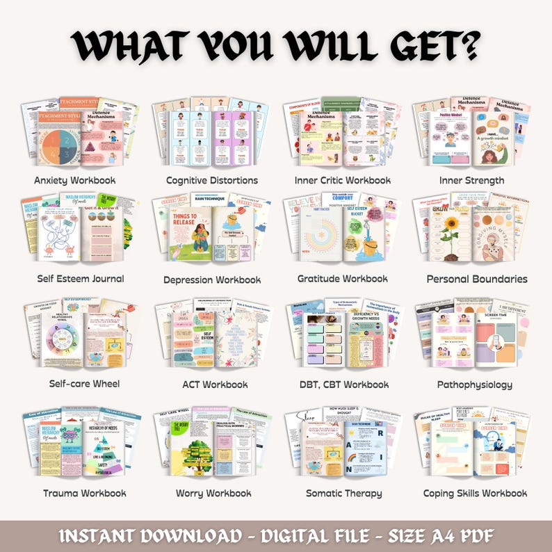 May include: A collection of digital workbooks with titles including "Anxiety Workbook," "Cognitive Distortions," and "Self Esteem Journal." The image features a variety of colorful covers and the text "WHAT YOU WILL GET?" at the top. The bottom text reads "INSTANT DOWNLOAD - DIGITAL FILE - SIZE A4 PDF."