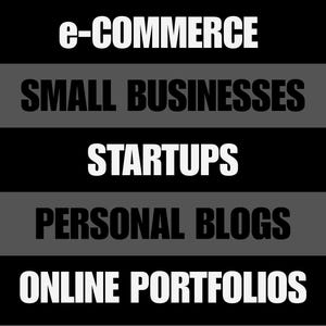 May include: A graphic with the words "e-COMMERCE", "SMALL BUSINESSES", "STARTUPS", "PERSONAL BLOGS", and "ONLINE PORTFOLIOS" in white text on a black and gray striped background.