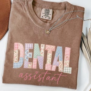 Dental Assistant Shirt, Pastel Faux Patchwork Dental Assistant TShirt with Heart, Cute Comfort Colors RDA Gift Tee, Dental Office T-shirt