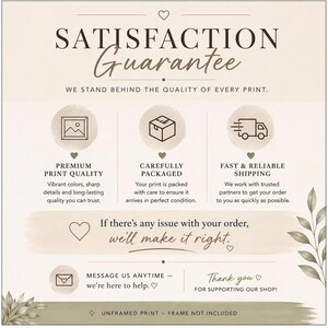 May include: A beige print with the text "SATISFACTION Guarantee" and supporting text. The print highlights premium quality, careful packaging, and fast shipping. It also includes a message about resolving order issues and a thank you.