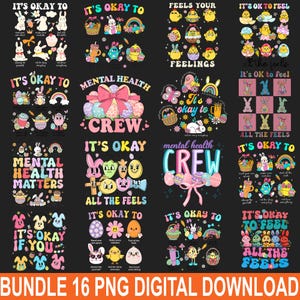 Peut inclure: Un lot de téléchargement numérique de 16 fichiers PNG avec des motifs sur le thème de Pâques. Les motifs présentent des lapins, des poussins, des œufs, des arcs-en-ciel et du texte comme "It's Okay To" et "Mental Health Crew". Les motifs sont dans un style de dessin animé coloré.