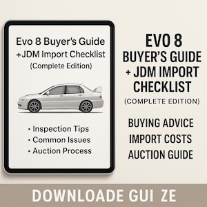 Könnte beinhalten: Ein digitaler Ratgeber mit dem Titel "Evo 8 Buyer's Guide + JDM Import Checklist (Complete Edition)" mit einer silbernen Autoillustration. Enthält Kaufberatung, Importkosten und Informationen zur Auktionsanleitung. Inspektionshinweise, häufige Probleme und der Auktionsprozess sind ebenfalls aufgeführt.