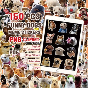 Puede incluir: Una colección de 150 pegatinas de memes de perros divertidos con varias razas en poses y disfraces humorísticos. El conjunto digital incluye archivos PNG y PDF, mostrados en una pantalla de tableta con una cuadrícula de imágenes de perros.