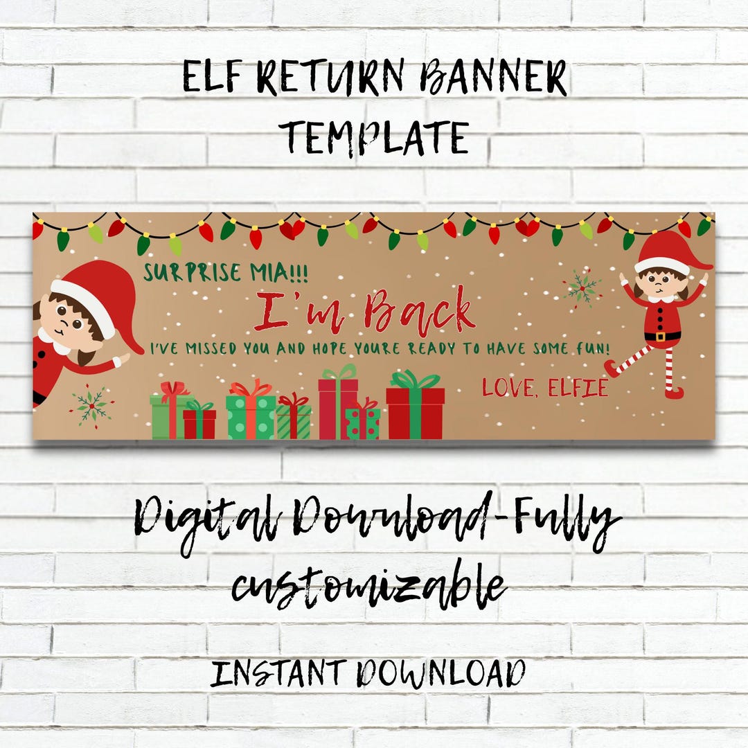 Elf Arrival Return Banner Custom Digital Editable Printable Banner File ...