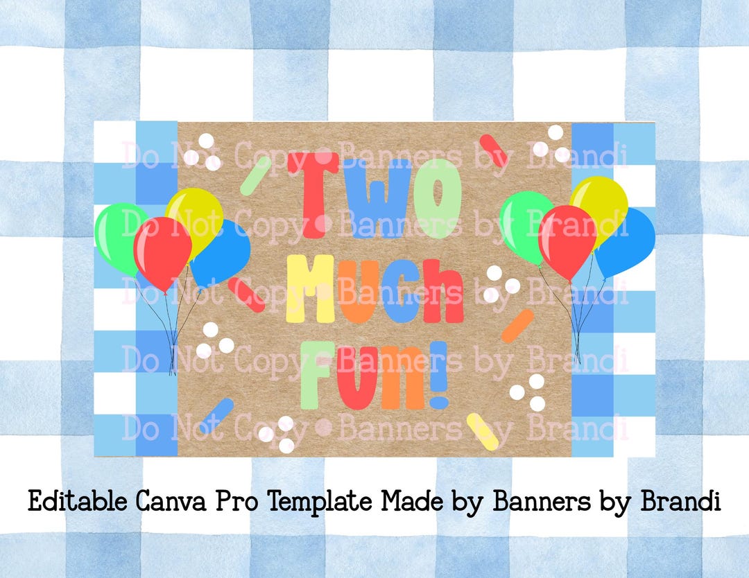 Two Much Fun Birthday Banner Template Digital Download - Etsy